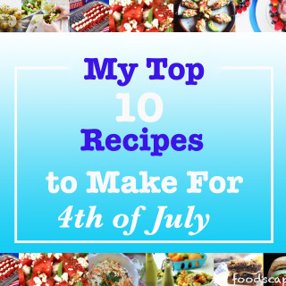 my top 10 recipes to make for 4th of july